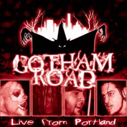 Gotham Road : Live in Portland